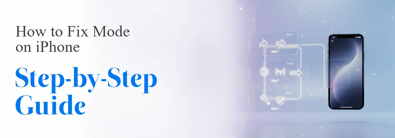 How to Fix Mode on iPhone